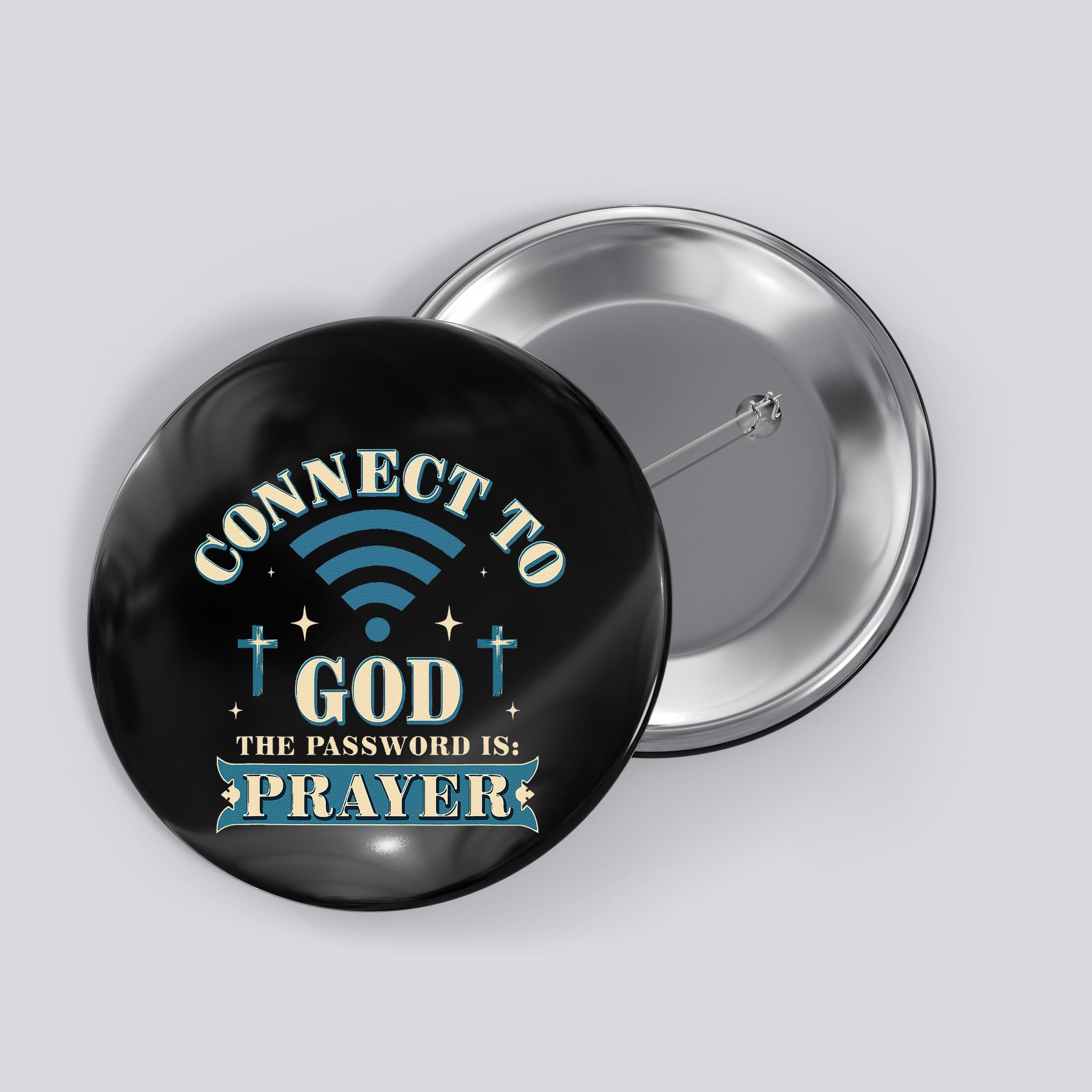 Connect To God The Password Is Prayer Jesus Button