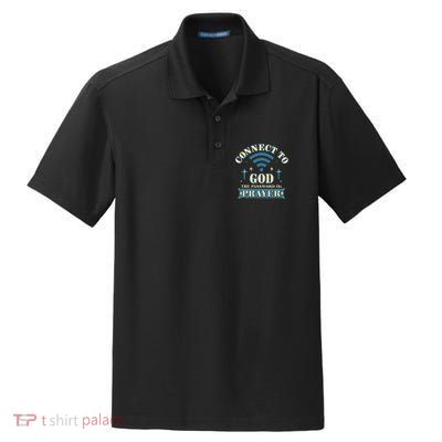 Connect To God The Password Is Prayer Jesus Dry Zone Grid Polo