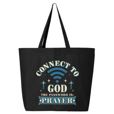 Connect To God The Password Is Prayer Jesus 25L Jumbo Tote
