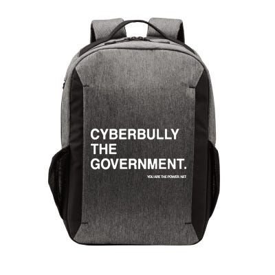 Cyberbully The Government You Are The Power Net Vector Backpack