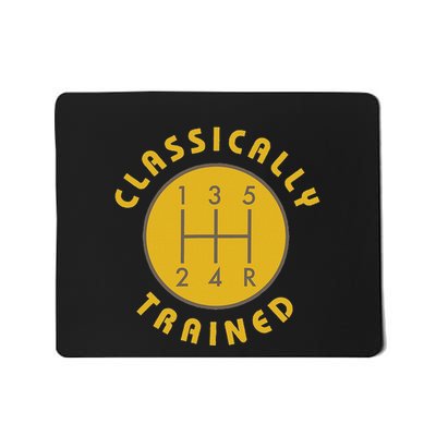 Classically Trained Gear Shift Knob Funny Mousepad