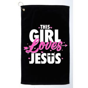 Cute This Girl Loves Jesus Platinum Collection Golf Towel