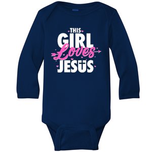 Cute This Girl Loves Jesus Baby Long Sleeve Bodysuit