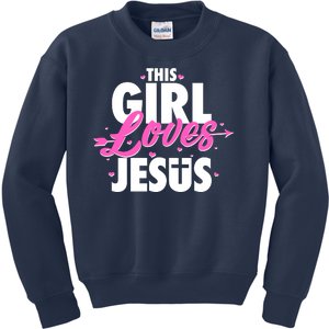 Cute This Girl Loves Jesus Kids Sweatshirt