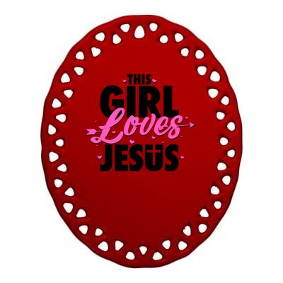 Cute This Girl Loves Jesus Ceramic Oval Ornament