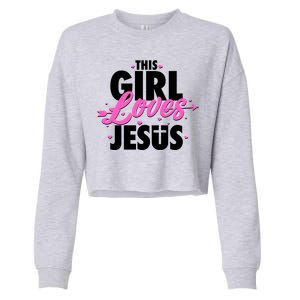 Cute This Girl Loves Jesus Cropped Pullover Crew