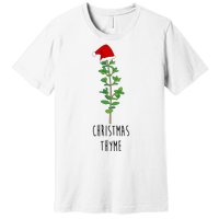 Christmas Thyme Holiday Premium T-Shirt