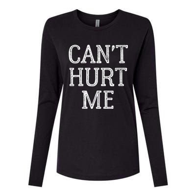 Can T Hurt Me Inspirational Womens Cotton Relaxed Long Sleeve T-Shirt