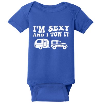Camp Trees Hike Hiking Camping IM Sexy And I Tow It Great Gift Baby Bodysuit
