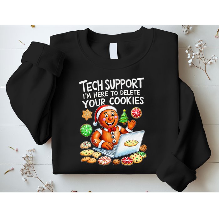 Christmas Techsupport Here To Delete Cookies Xmas Sweatshirt