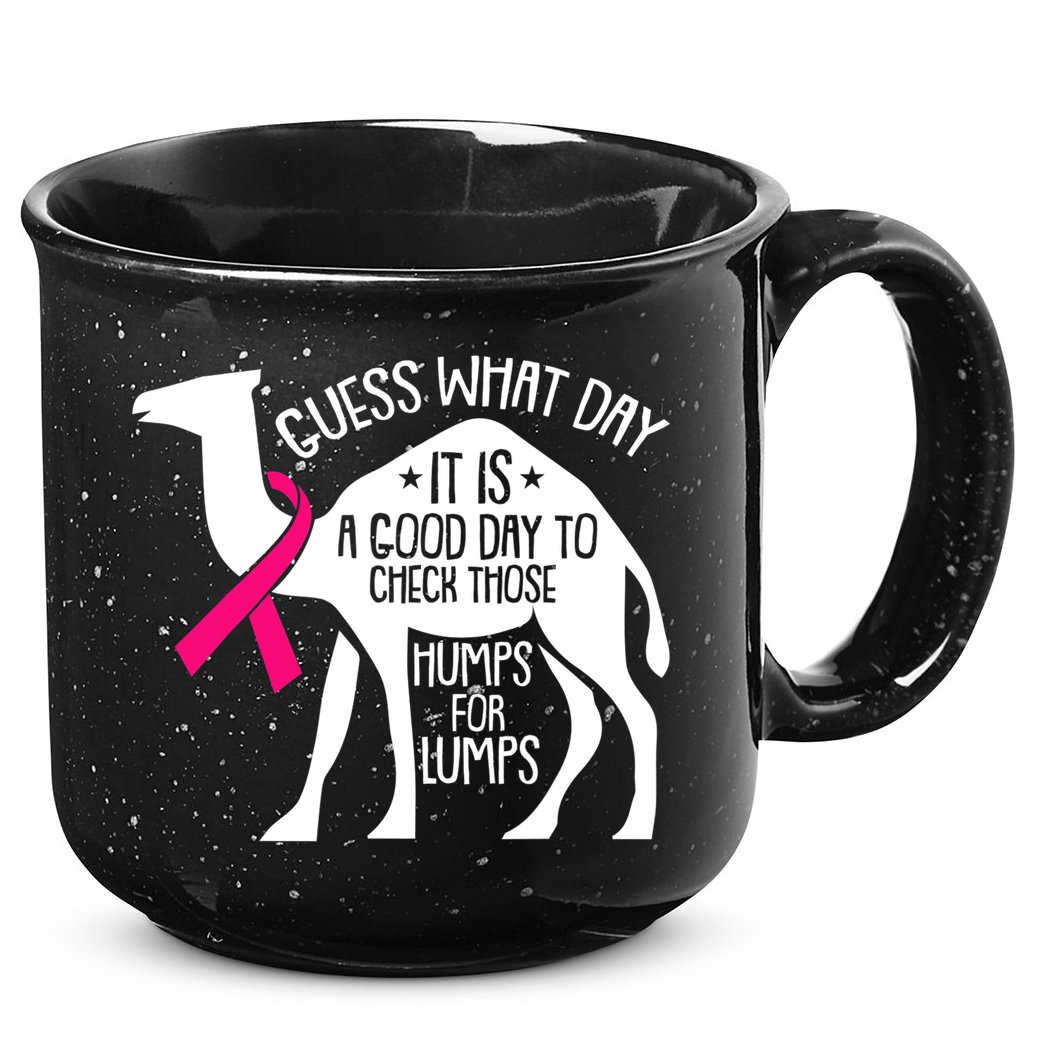 Check Those Humps Lumps Breast Cancer Awareness Warrior 15oz Campfire Ceramic Mug