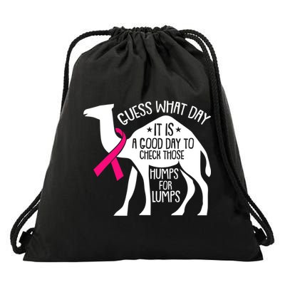 Check Those Humps Lumps Breast Cancer Awareness Warrior Drawstring Bag