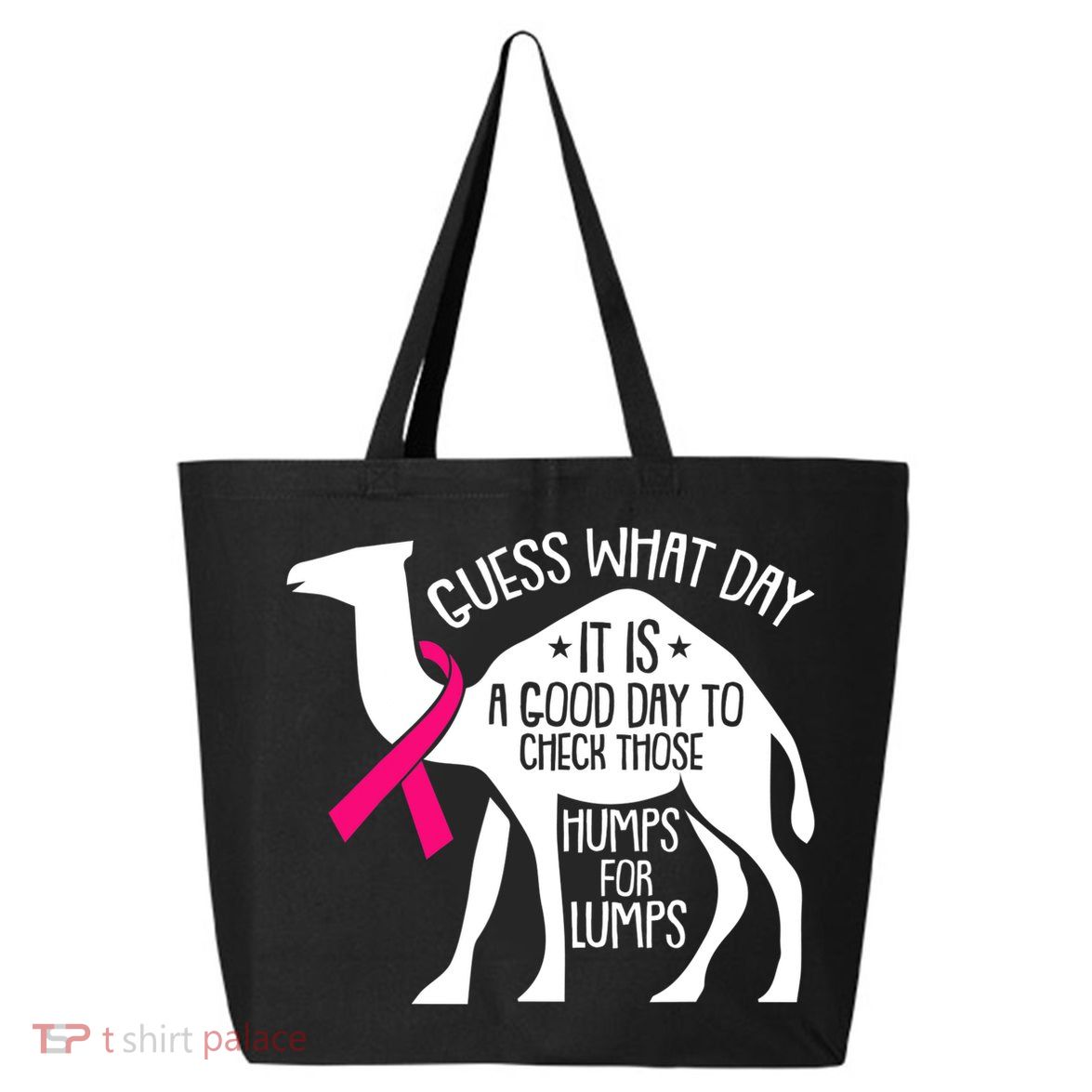 Check Those Humps Lumps Breast Cancer Awareness Warrior 25L Jumbo Tote