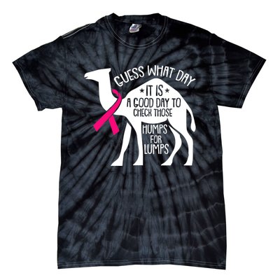 Check Those Humps Lumps Breast Cancer Awareness Warrior Tie-Dye T-Shirt