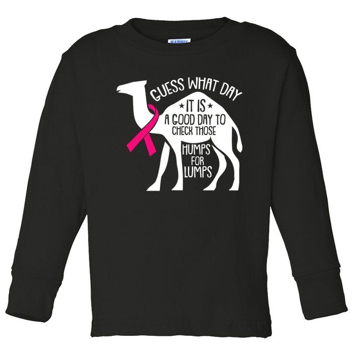 Check Those Humps Lumps Breast Cancer Awareness Warrior Toddler Long Sleeve Shirt