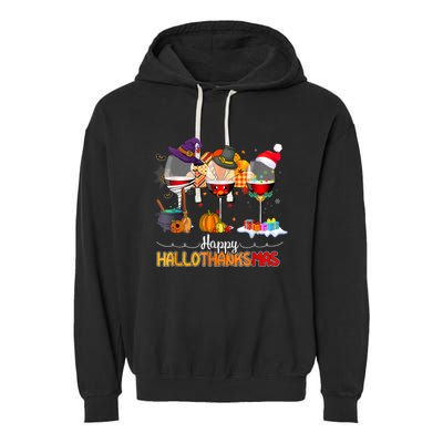 Christmas Thanksgiving Halloween Wine Happy Hallothanksmas Garment-Dyed Fleece Hoodie