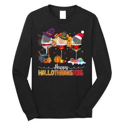 Christmas Thanksgiving Halloween Wine Happy Hallothanksmas Long Sleeve Shirt