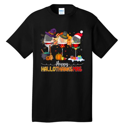 Christmas Thanksgiving Halloween Wine Happy Hallothanksmas Tall T-Shirt