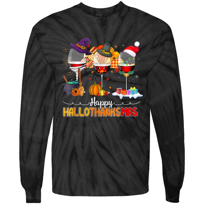 Christmas Thanksgiving Halloween Wine Happy Hallothanksmas Tie-Dye Long Sleeve Shirt