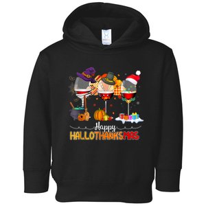 Christmas Thanksgiving Halloween Wine Happy Hallothanksmas Toddler Hoodie