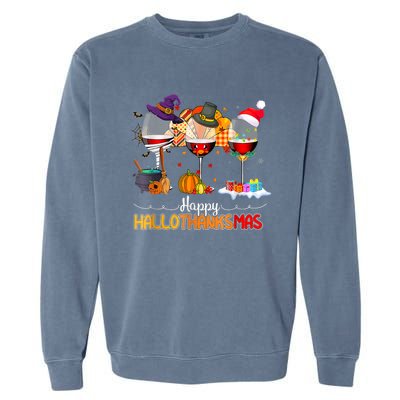 Christmas Thanksgiving Halloween Wine Happy Hallothanksmas Garment-Dyed Sweatshirt