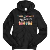 Cute Tiny Humans Are My Favorite Design NICU Nurse Tie Dye Hoodie