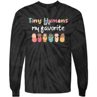 Cute Tiny Humans Are My Favorite Design NICU Nurse Tie-Dye Long Sleeve Shirt