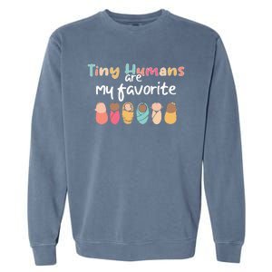 Cute Tiny Humans Are My Favorite Design NICU Nurse Garment-Dyed Sweatshirt