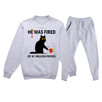 Cat Trump He Was Fired By 81 Million People Kamala Harris Premium Crewneck Sweatsuit Set