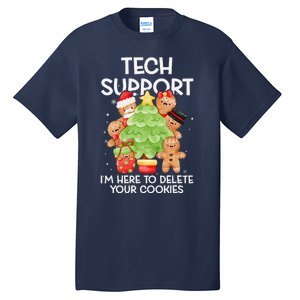 Christmas Techsupport Here To Delete Cookies Xmas Tall T-Shirt