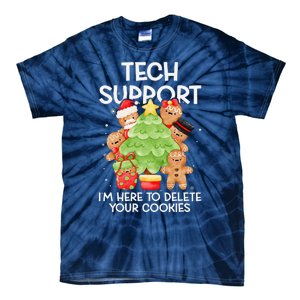 Christmas Techsupport Here To Delete Cookies Xmas Tie-Dye T-Shirt