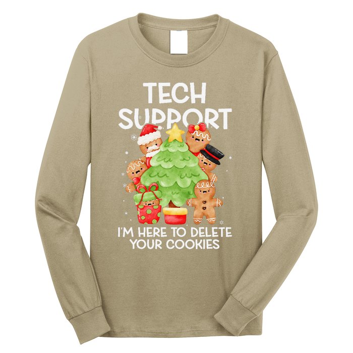 Christmas Techsupport Here To Delete Cookies Xmas Long Sleeve Shirt