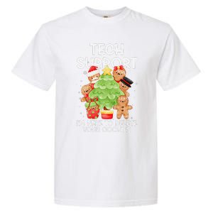 Christmas Techsupport Here To Delete Cookies Xmas Garment-Dyed Heavyweight T-Shirt