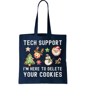 Christmas Techsupport Here To Delete Cookies Xmas Tote Bag