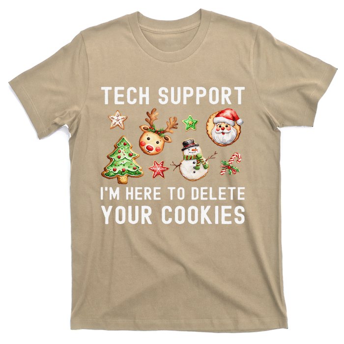 Christmas Techsupport Here To Delete Cookies Xmas T-Shirt