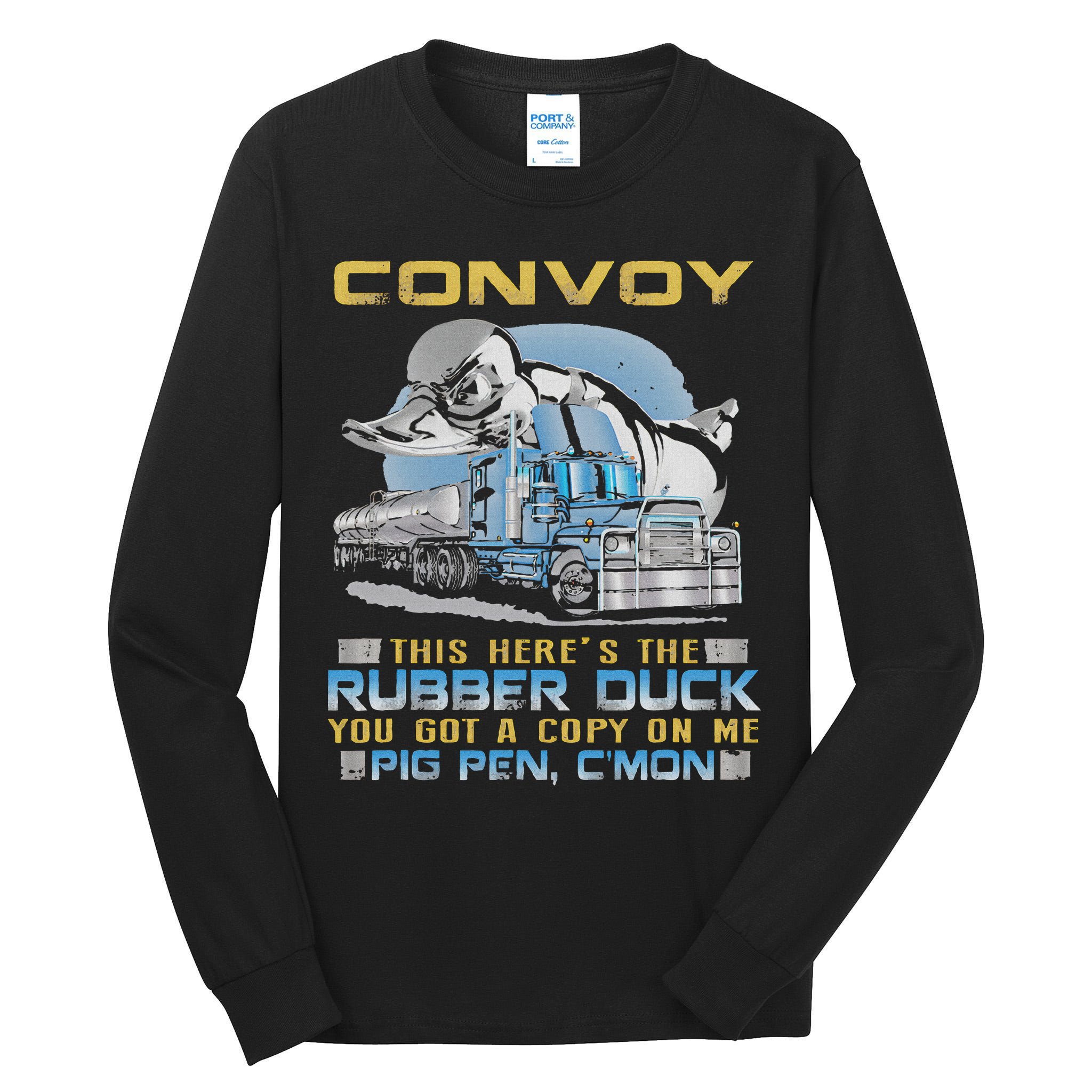 Convoy This Here's The Rubber Duck You Tall Long Sleeve T-Shirt