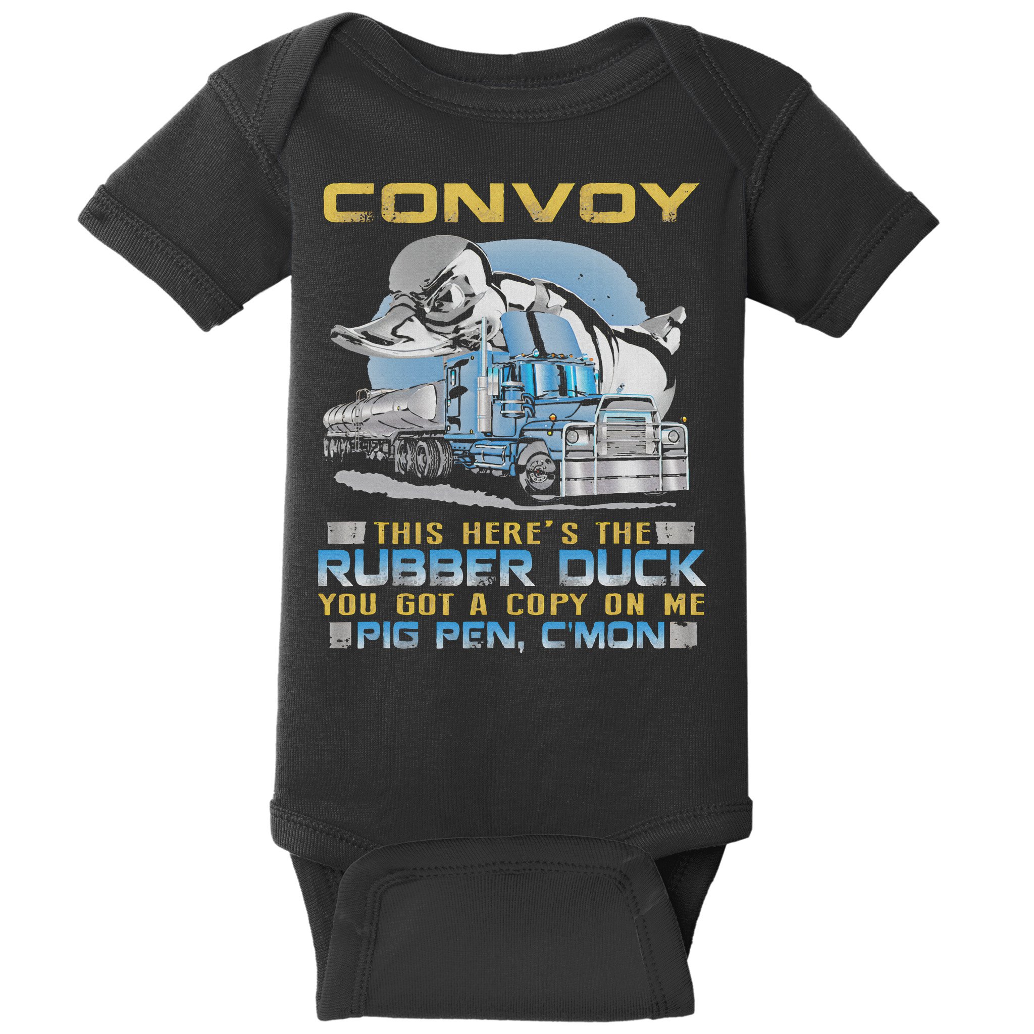 Convoy This Here's The Rubber Duck You Baby Bodysuit
