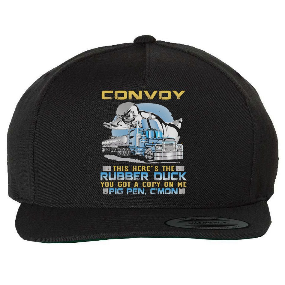 Convoy This Here's The Rubber Duck You Wool Snapback Cap