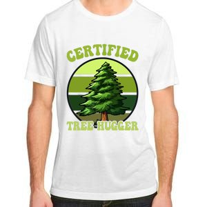 Certified Tree Hugger Environmentalist Tree Hugging Adult ChromaSoft Performance T-Shirt