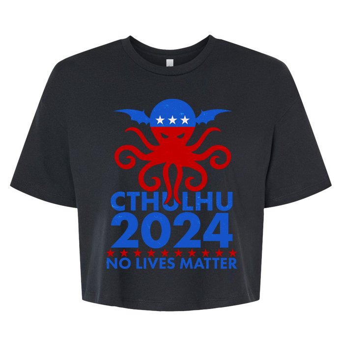 CTHULHU 2024 Election No Lives Matter Bella+Canvas Jersey Crop Tee