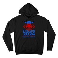 CTHULHU 2024 Election No Lives Matter Hoodie