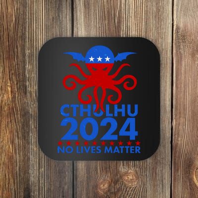 CTHULHU 2024 Election No Lives Matter Coaster