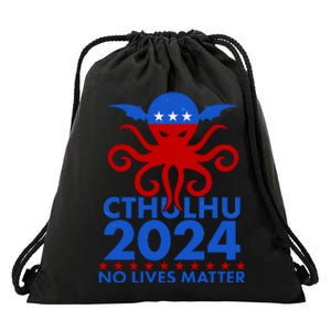 CTHULHU 2024 Election No Lives Matter Drawstring Bag