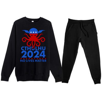 CTHULHU 2024 Election No Lives Matter Premium Crewneck Sweatsuit Set