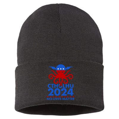 CTHULHU 2024 Election No Lives Matter Sustainable Knit Beanie