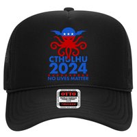 CTHULHU 2024 Election No Lives Matter Trucker Hat