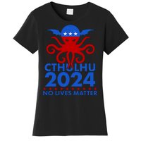 CTHULHU 2024 Election No Lives Matter Women's T-Shirt