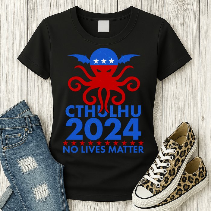 CTHULHU 2024 Election No Lives Matter Womens T-Shirt