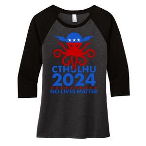 CTHULHU 2024 Election No Lives Matter Women's Tri-Blend 3/4-Sleeve Raglan Shirt