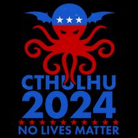 CTHULHU 2024 Election No Lives Matter Kids T-Shirt